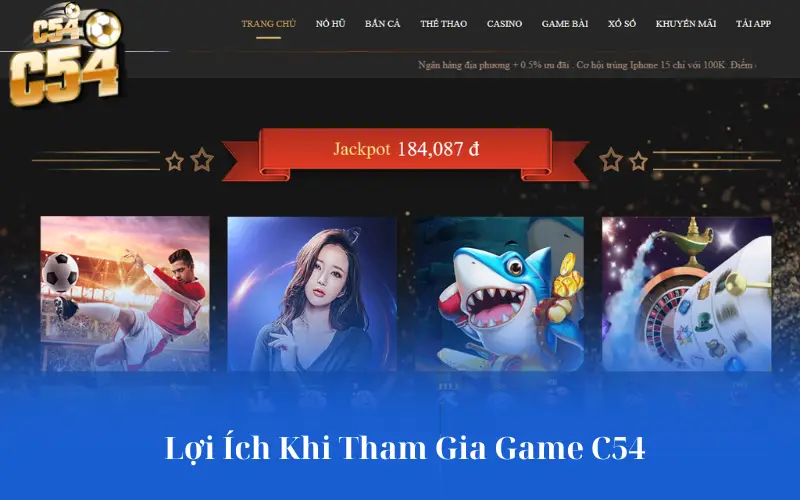 Lợi Ích Khi Tham Gia Game C54